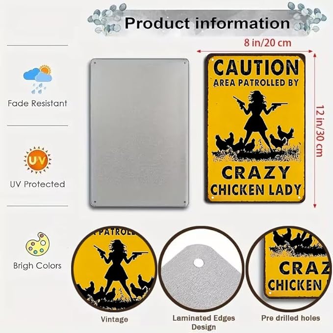 Funny Chicken Gifts Caution Area Patrolled By A Crazy Chicken Lady Tin Sign for Home Farm Chicken Coop Farmhouse Kicthen Garden Decor 8 X 12 Inch (3620)