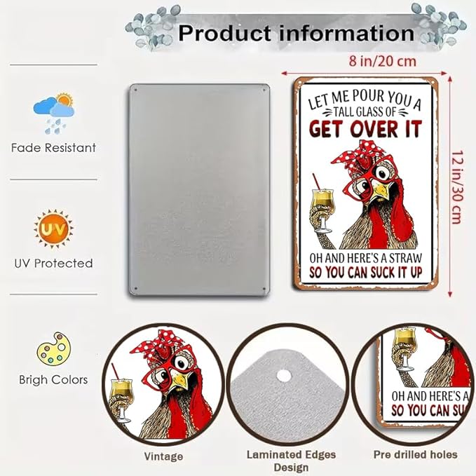 Funny Chicken Gifts Chicken Let Me Pour You A Tall Glass of Get Over It Tin Sign for Home Farm Chicken Coop Farmhouse Kicthen Garden Decor 8 X 12 Inch (3188)