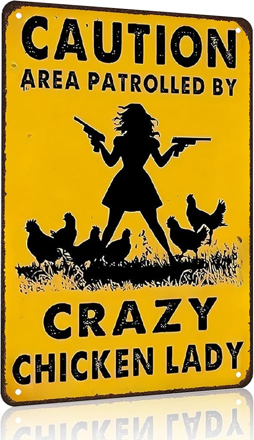 Funny Chicken Gifts Caution Area Patrolled By A Crazy Chicken Lady Tin Sign for Home Farm Chicken Coop Farmhouse Kicthen Garden Decor 8 X 12 Inch (3620)